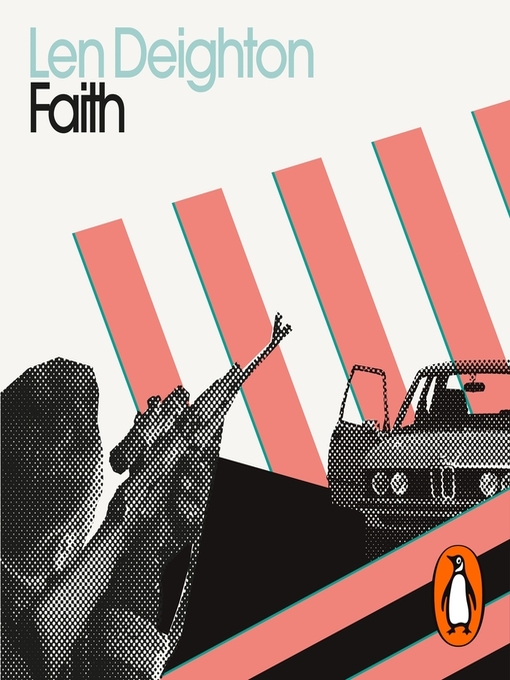 Title details for Faith by Len Deighton - Available